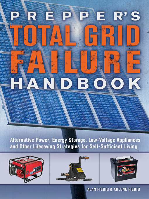 Cover image for Prepper's Total Grid Failure Handbook